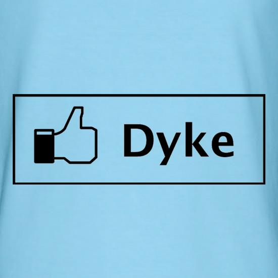 Dyke t shirt